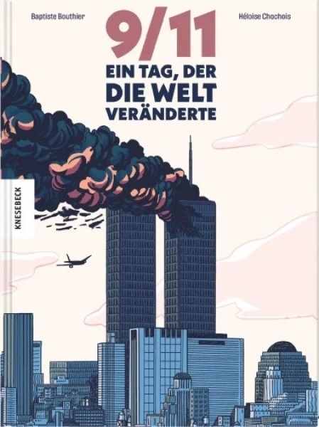 9/11 - Ein Tag, der die Welt veränderte